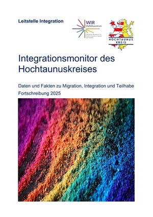 Bild vergr&ouml;&szlig;ern: Deckblatt Integrationsmonitor des Hochtaunuskreises. Daten und Fakten zur Migration, Integration und Teilhabe Fortschreibung 2025